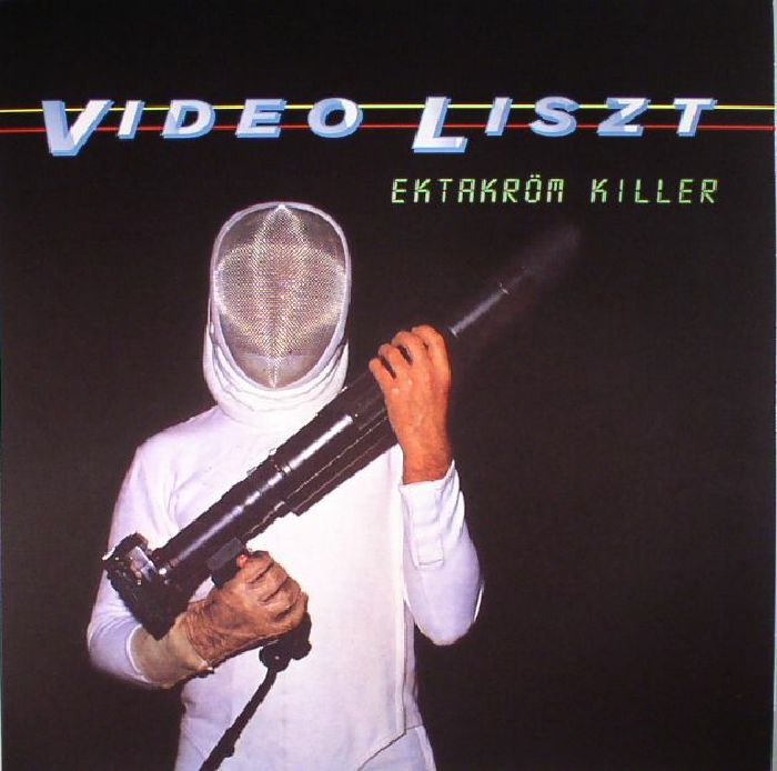 VIDEO LISZT - Ektakrom Killer (reissue)
