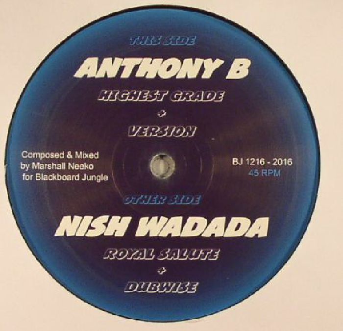 ANTHONY B/MARSHALL NEEKO/NISH WADADA - Highest Grade