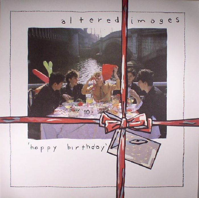 ALTERED IMAGES - Happy Birthday (remastered)