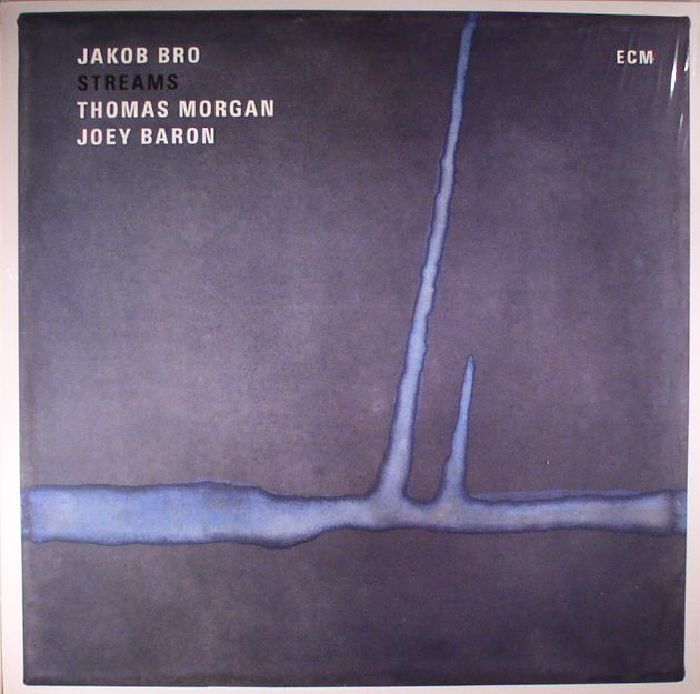 BRO, Jakob/THOMAS MORGAN/JOEY BARON - Streams