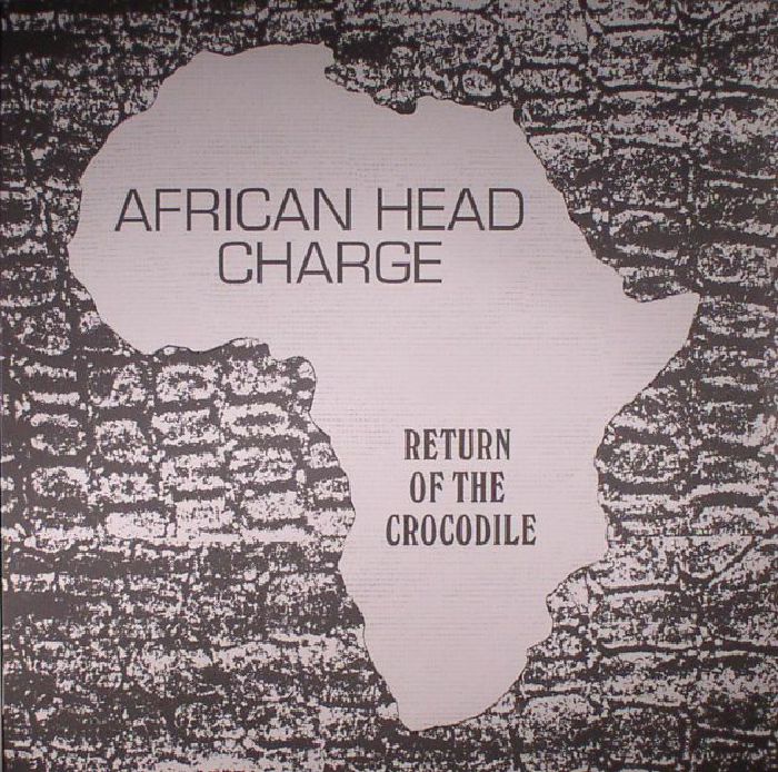 AFRICAN HEAD CHARGE - Return Of The Crocodile