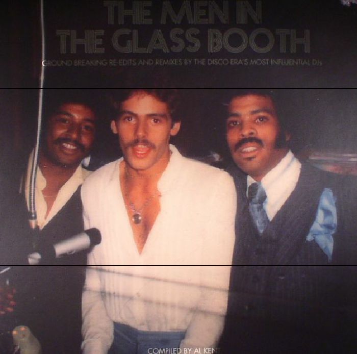 VARIOUS - The Men In The Glass Booth Part Two: Ground Breaking Re Edits & Remixes By The Disco Era's Most Influential DJs