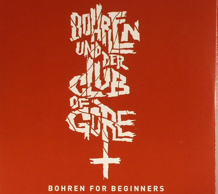 BOHREN & DER CLUB OF GORE - Bohren For Beginners