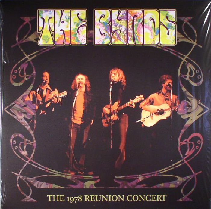 BYRDS, The - The 1978 Reunion Concert
