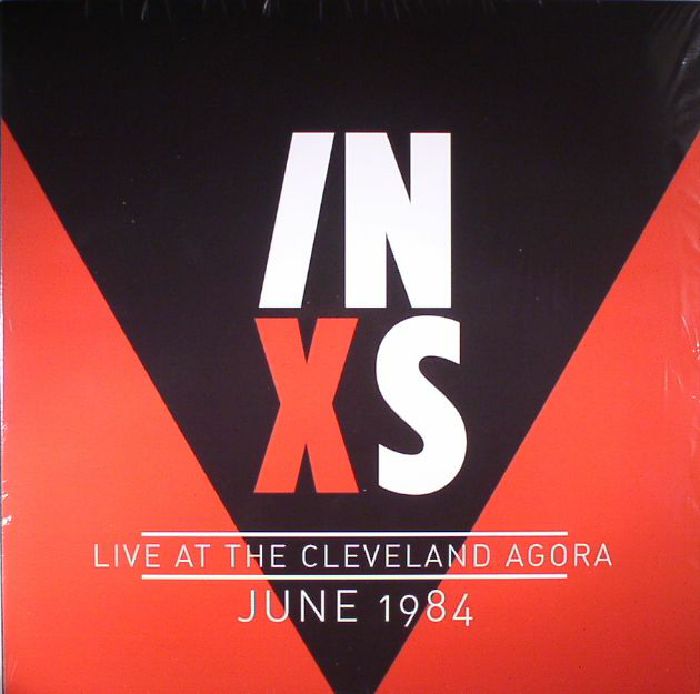 INXS - Live At The Cleveland Agora June 1984