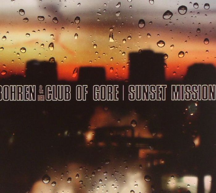 BOHREN & DER CLUB OF GORE - Sunset Mission (reissue)