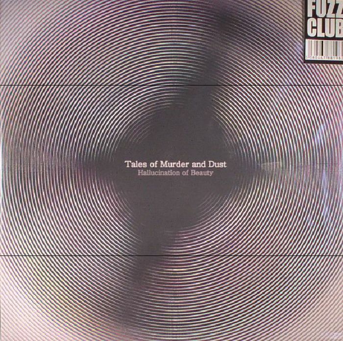 TALES OF MURDER & DUST - Hallucination Of Beauty (reissue)