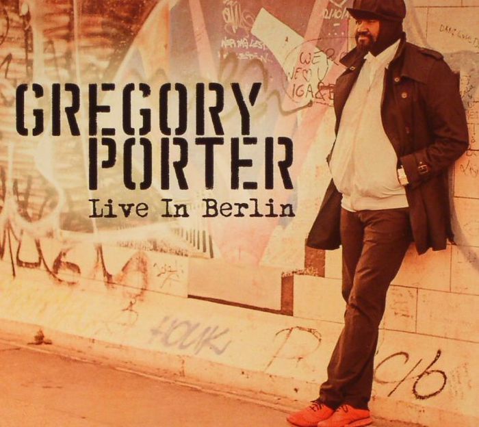 PORTER, Gregory - Live In Berlin