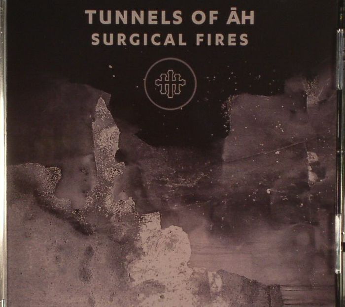 TUNNELS OF AH - Surgical Fires