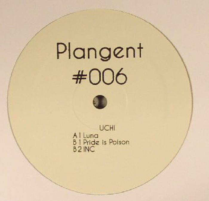 UCHI - Plangent #006