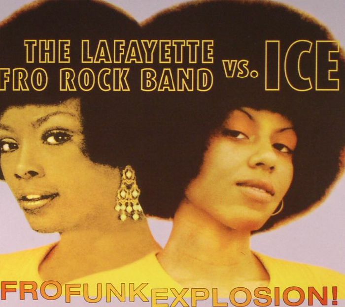 LAFAYETTE AFRO ROCK BAND, The vs ICE - Afro Funk Explosion!