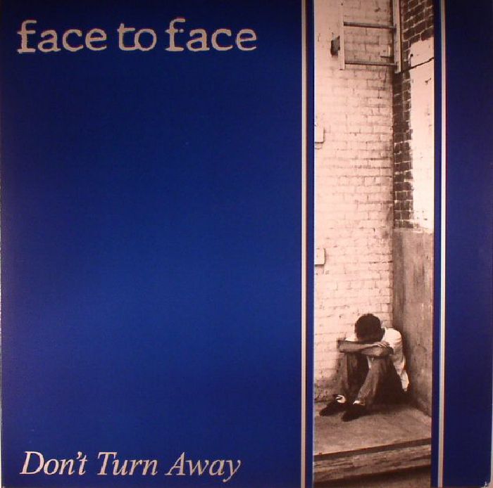 FACE TO FACE - Don't Turn Away (reissue)