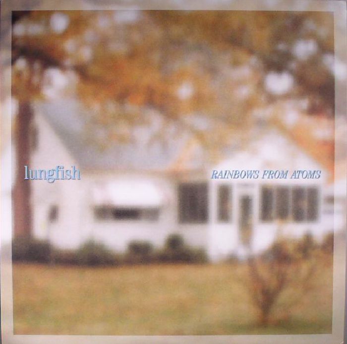 Lungfish – Rainbows From Atoms vinyl cover