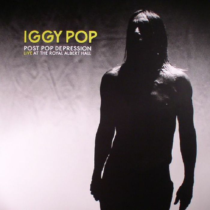IGGY POP - Post Pop Depression: Live At The Royal Albert Hall (Record Store Day 2017)
