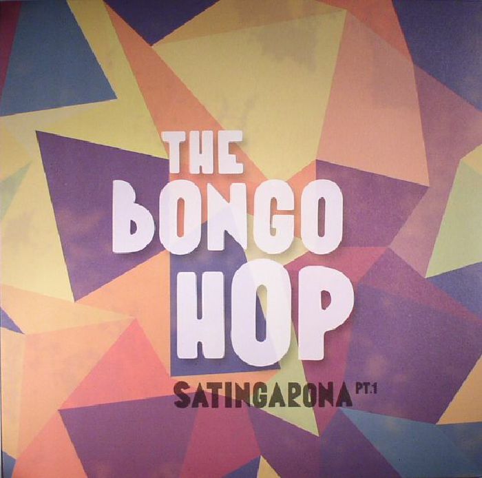 BONGO HOP, The - Satingarona Part 1