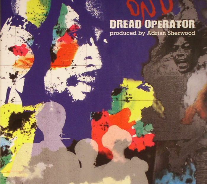 SHERWOOD, Adrian/VARIOUS - Dread Operator: From The On U Sound Archives
