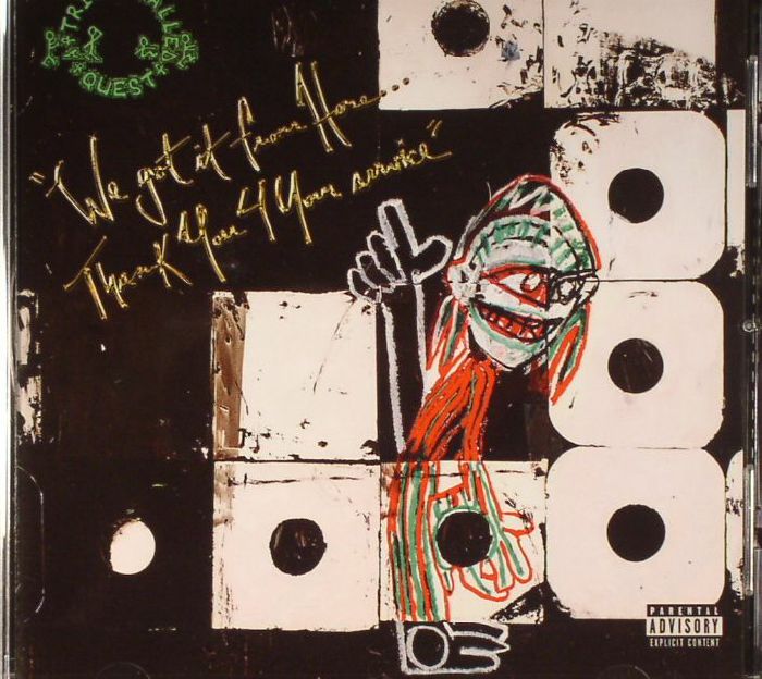 A TRIBE CALLED QUEST - We Got It From Here... Thank You 4 Your Service