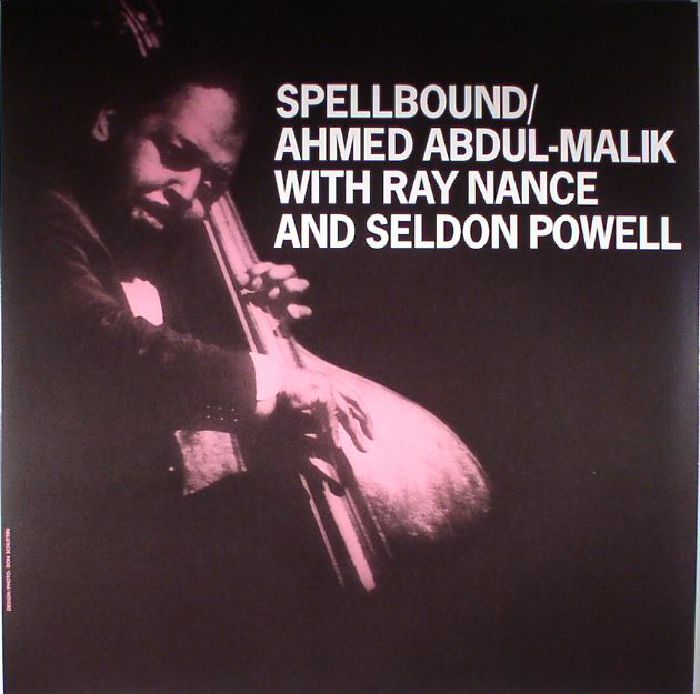 ABDUL MALIK, Ahmed with RAY NANCE & SELDON POWELL - Spellbound