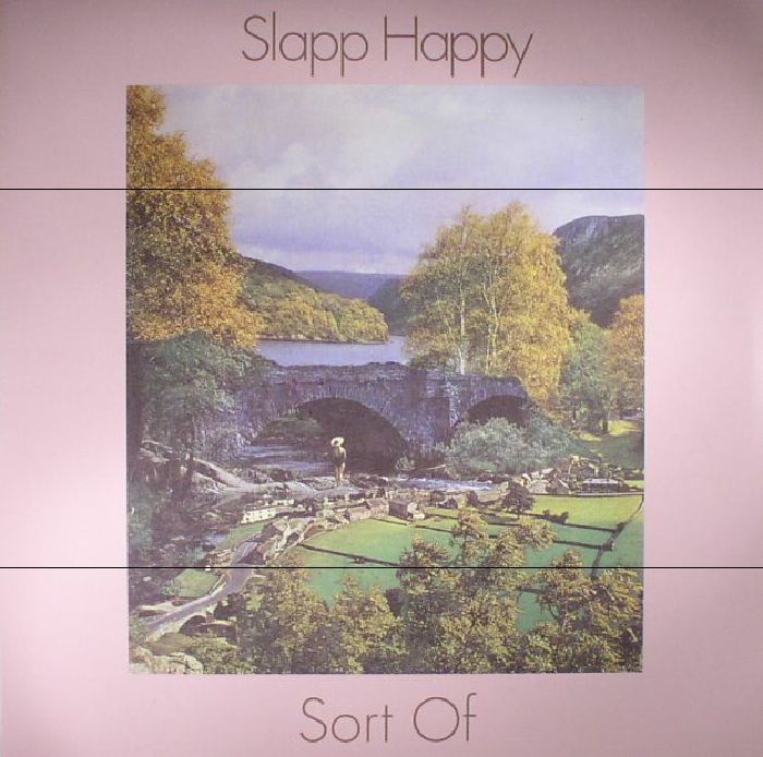 SLAPP HAPPY - Sort Of