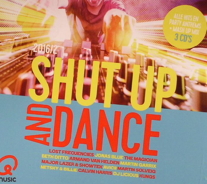 VARIOUS - Shut Up & Dance 2016/2
