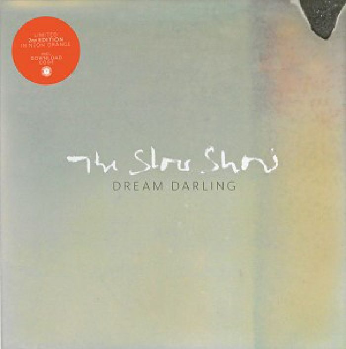 SLOW SHOW, The - Dream Darling