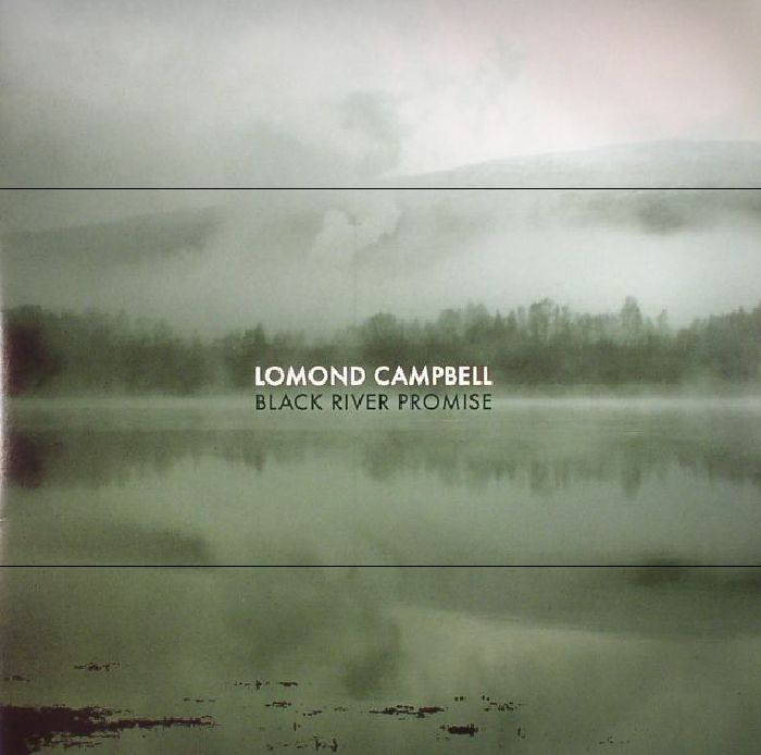 CAMPBELL, Lomond - Black River Promise