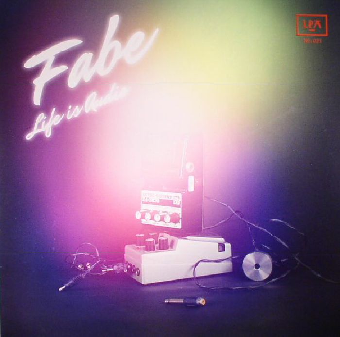 FABE - Life Is Audio