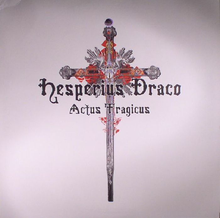 HESPERIUS DRACO - Actus Tragicus
