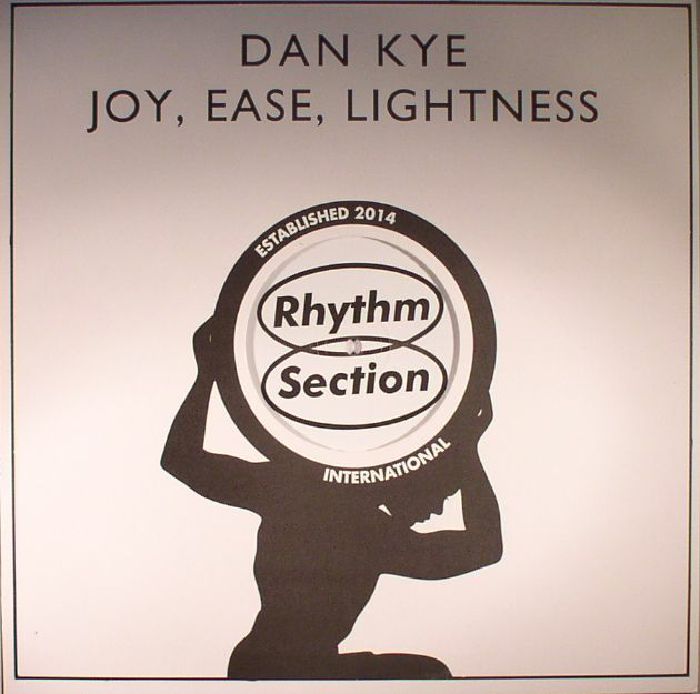 KYE, Dan - Joy Ease Lightness