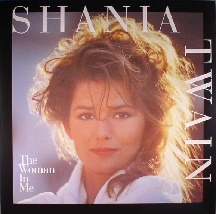 TWAIN, Shania - The Woman In Me (reissue)