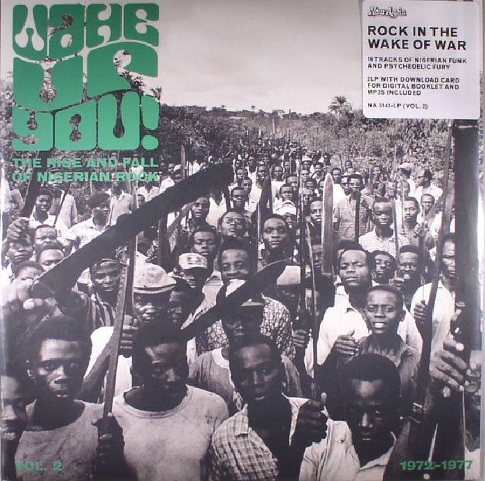 VARIOUS - Wake Up You! Vol 2: Rock In The Wake Of War: The Rise & Fall Of Nigerian Rock 1972-1977
