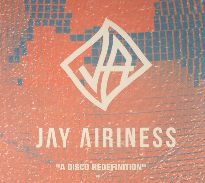 AIRINESS, Jay - A Disco Redefinition