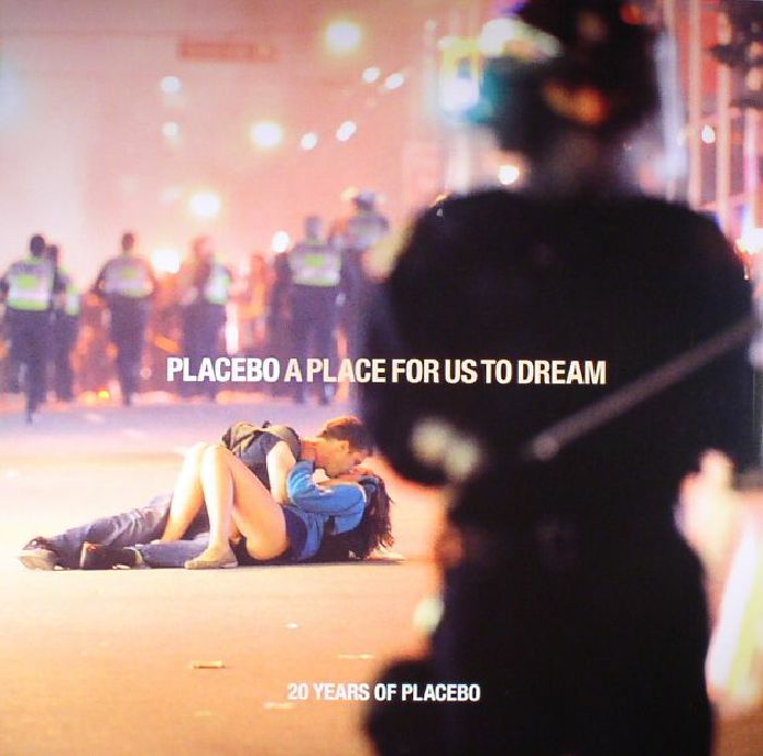 PLACEBO - A Place For Us To Dream