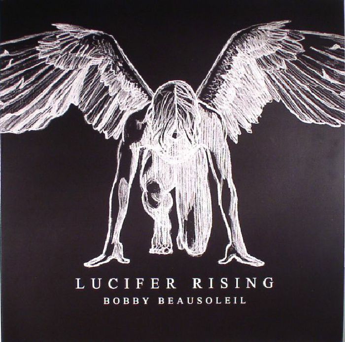 BEAUSOLEIL, Bobby - Lucifer Rising (Soundtrack) (remastered)