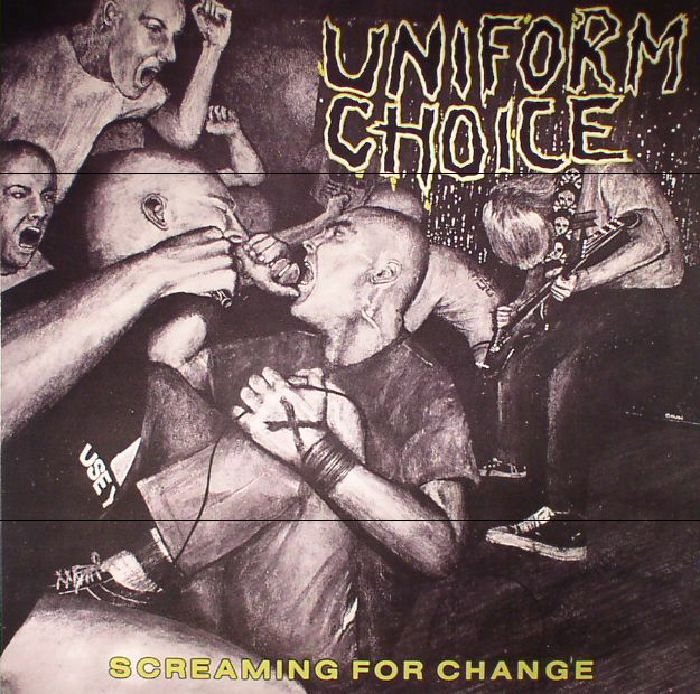 UNIFORM CHOICE - Screaming For Change