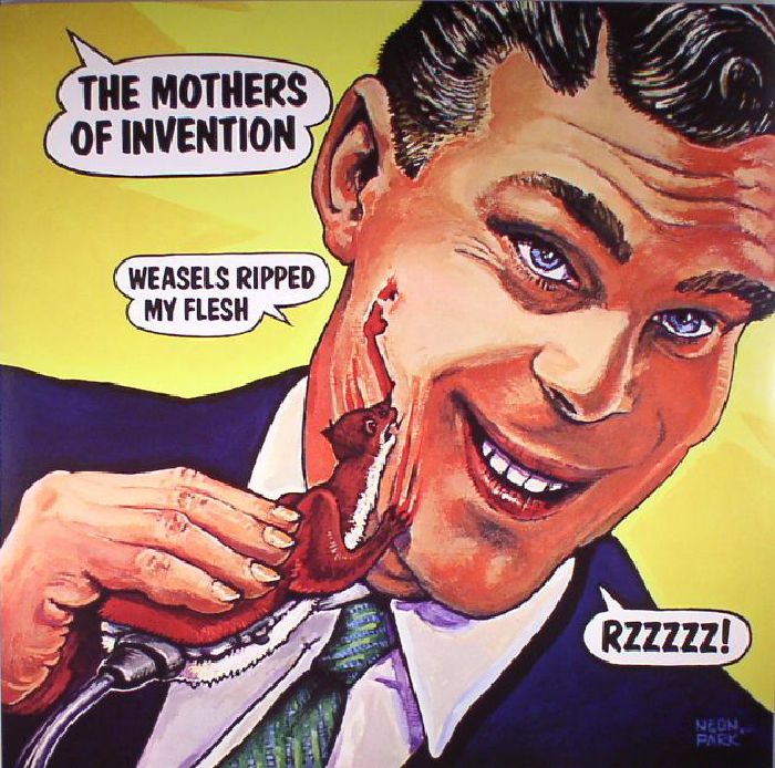 ZAPPA, Frank/THE MOTHERS OF INVENTION - Weasels Ripped My Flesh (reissue)
