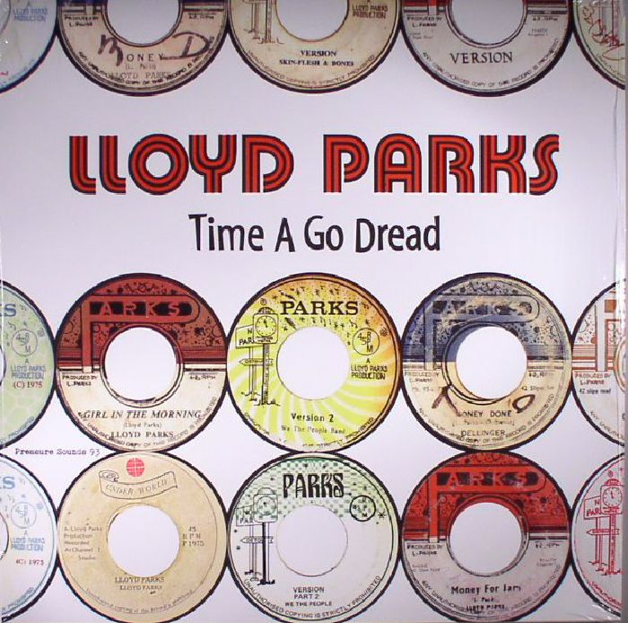 PARKS, Lloyd/VARIOUS - Time A Go Dread