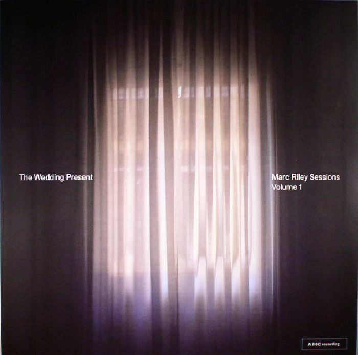 WEDDING PRESENT, The - Marc Riley Sessions Volume 1