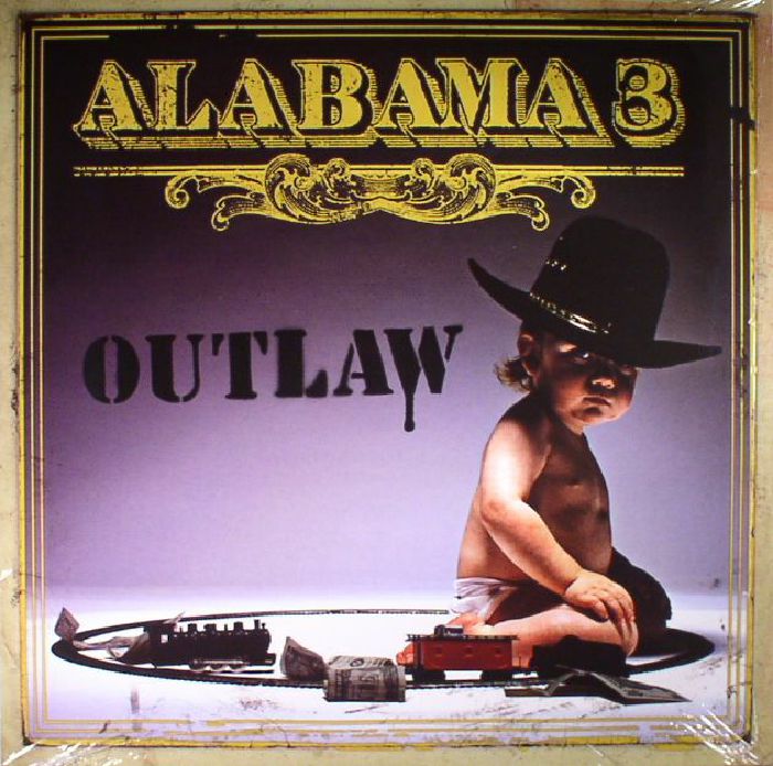 ALABAMA 3 - Outlaw (reissue)