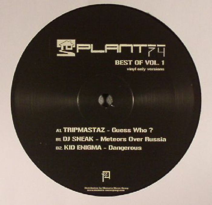 TRIPMASTAZ/DJ SNEAK/KID ENIGMA - Plant 74: Best of Vol 1