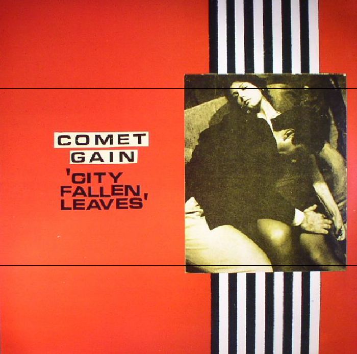 COMET GAIN - City Fallen Leaves (reissue)