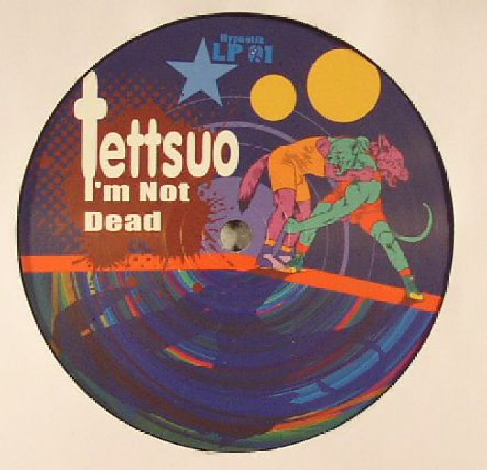 TETTSUO - I'm Not Dead
