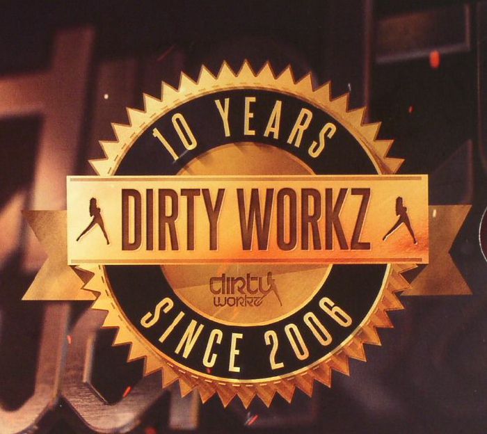 VARIOUS - 10 Years Dirty Workz