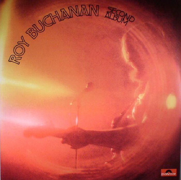 BUCHANAN, Roy - Second Album (reissue)