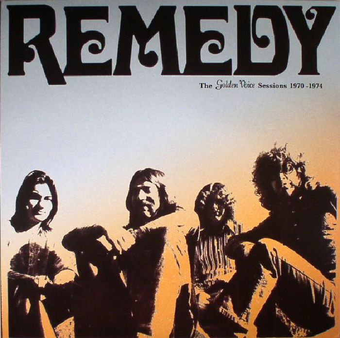 REMEDY - The Golden Voice Sessions 1970-1974