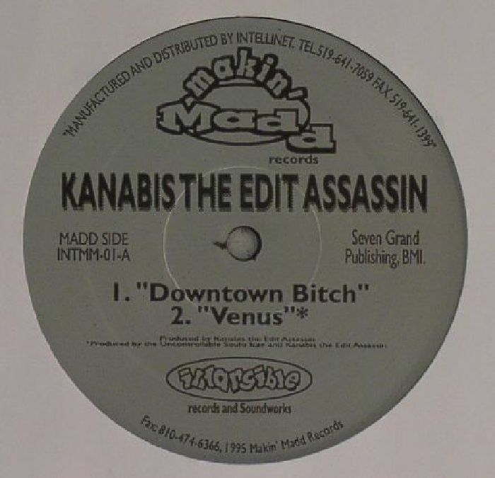 KANABIS THE EDIT ASSASSIN - Downtown Bitch (warehouse find)