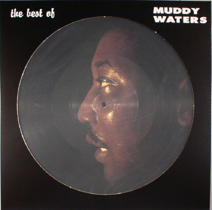 MUDDY WATERS - The Best Of Muddy Waters (reissue)