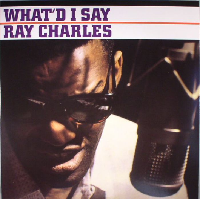 CHARLES, Ray - What'd I Say (reissue)