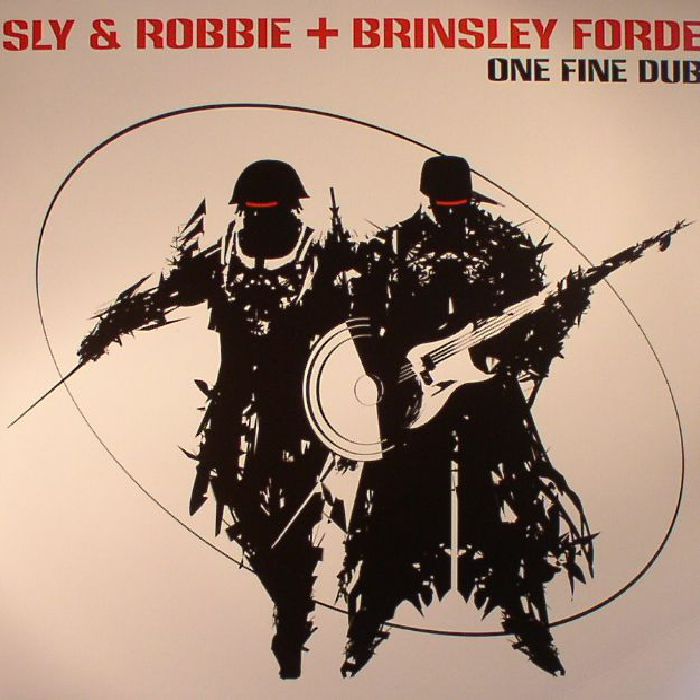 SLY & ROBBIE/BRINSLEY FORDE - One Fine Dub