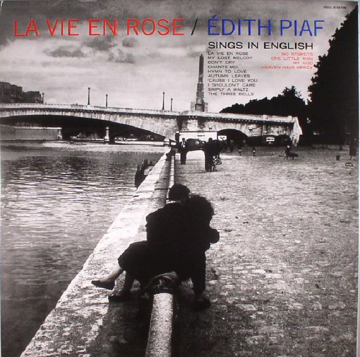 EDITH PIAF - La Vie En Rose: Edith Piaf Sings In English (reissue)